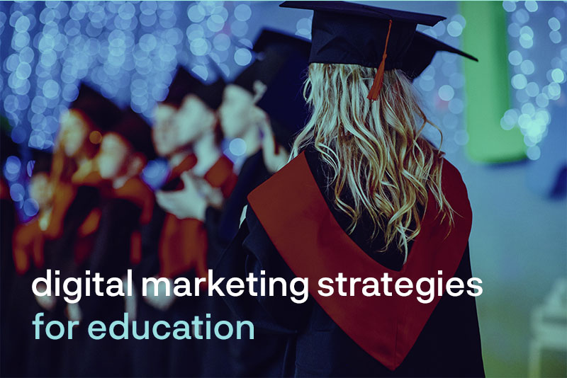 Top 5 der digitalen Marketingstrategien für Bildungseinrichtungen.
